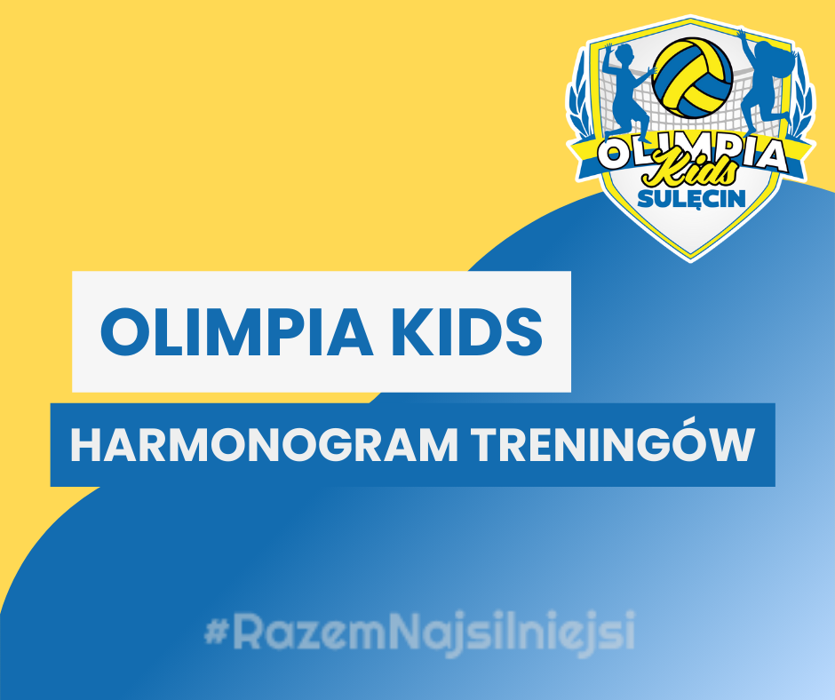Olimpia Kids HARMONOGRAM TRENINGÓW – s23/24